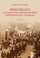 The Spen Valley-9780752421728