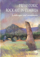Prehistoric Rock Art in Cumbria