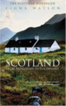 Scotland from Pre-History to the Present-9780752425917
