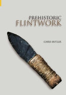 Prehistoric Flintwork-9780752433400
