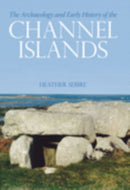 Archaeology and Early History of the Channel Islands
