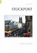 Stockport History and Guide-9780752435251