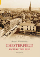 Chesterfield: Picture the Past