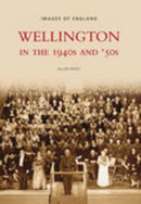 Wellington in the 1940s and 50s-9780752437675