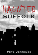 Haunted Suffolk-9780752438443