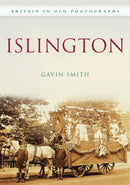 Islington : Britain in Old Photographs-9780752449609