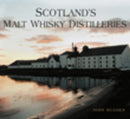 Scotland''s Malt Whisky Distilleries
