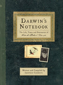 Darwin's Notebook : The Life, Times and Discoveries of Charles Robert Darwin-9780752454948