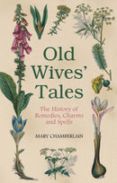 Old Wives'' Tales