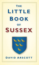 Little Book of Sussex