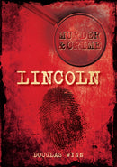 Murder and Crime Lincoln-9780752459219