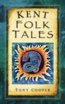 Kent Folk Tales-9780752459332