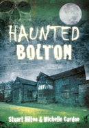 Haunted Bolton-9780752460321