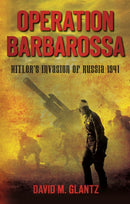 Operation Barbarossa : Hitler's Invasion of Russia 1941-9780752460703