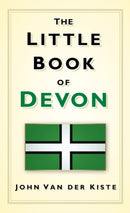 The Little Book of Devon-9780752461670