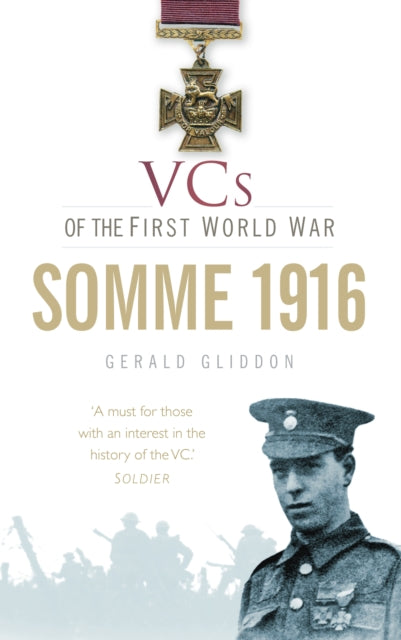 VCs of the First World War: Somme 1916-9780752463032