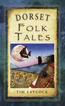 Dorset Folk Tales-9780752466361