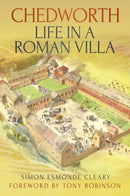 Chedworth: Life in a Roman Villa-9780752486437