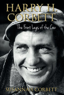Harry H. Corbett: The Front Legs of the Cow-9780752487878