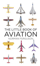 The Little Book of Aviation-9780752488370