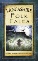 Lancashire Folk Tales-9780752489933