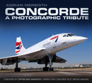 Concorde: A Photographic Tribute-9780752493244