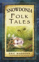 Snowdonia Folk Tales-9780752499833