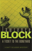 A Ticket to the Boneyard-9780752837475