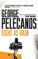 Right As Rain : From Co-Creator of Hit HBO Show `We Own This City'-9780752843889