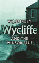 Wycliffe and the Winsor Blue-9780752858739