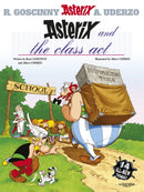 Asterix: Asterix and The Class Act : Album 32-9780752860688
