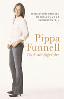 Pippa Funnell : The Autobiography-9780752865195