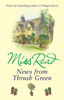 News From Thrush Green-9780752877532