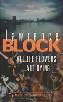 All The Flowers Are Dying-9780752877679