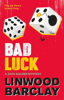 Bad Luck : A Zack Walker Mystery