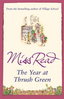 The Year at Thrush Green-9780752884271