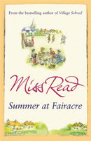 Summer at Fairacre : The ninth novel in the Fairacre series-9780752893570