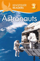 Kingfisher Readers: Astronauts (Level 3: Reading Alone with Some Help)-9780753437957