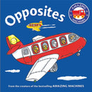 Amazing Machines First Concepts: Opposites-9780753439951