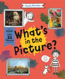 What's in the Picture? : Take a Closer Look at over 20 Famous Paintings-9780753444856
