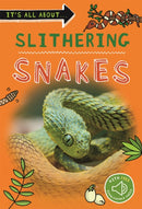 It's All About... Slithering Snakes-9780753446638