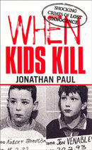When Kids Kill-9780753507582