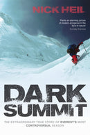 Dark Summit : The Extraordinary True Story of Everest's Most Controversial Season-9780753515709