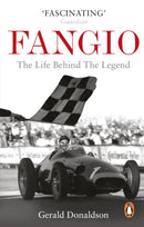 Fangio : The Life Behind the Legend-9780753518274