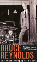 The Autobiography of a Thief : The Man Behind The Great Train Robbery-9780753539170