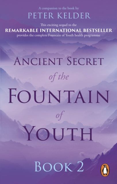 Ancient Secret of the Fountain of Youth Book 2