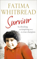 Survivor : The Shocking and Inspiring Story of a True Champion-9780753540961