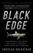 Black Edge : Inside Information, Dirty Money, and the Quest to Bring Down the Most Wanted Man on Wall Street-9780753552230