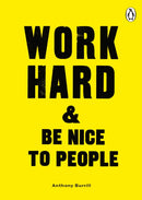 Work Hard & Be Nice to People-9780753558225