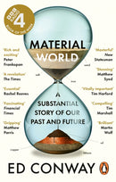 Material World : A Substantial Story of Our Past and Future by Ed Conway